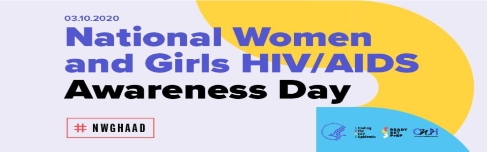 National Women and Girls HIV/AIDS Awareness Day 2020