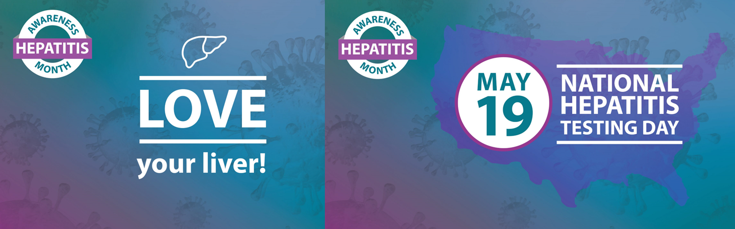 Hepatitis Awareness Month 2022 graphic